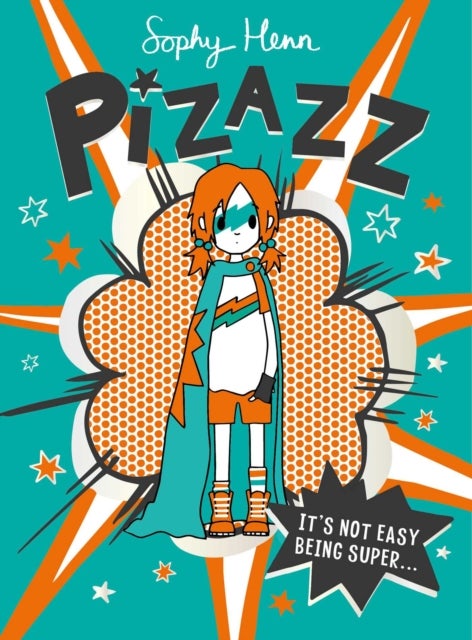 Pizazz - The super awesome new superhero series!