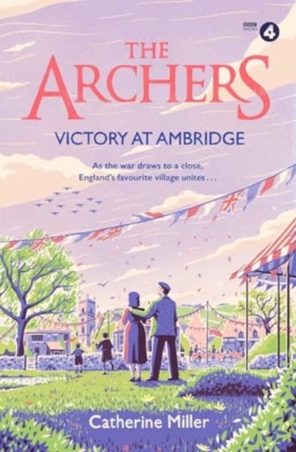 The Archers: Victory at Ambridge - perfect for all fans of The Archers
