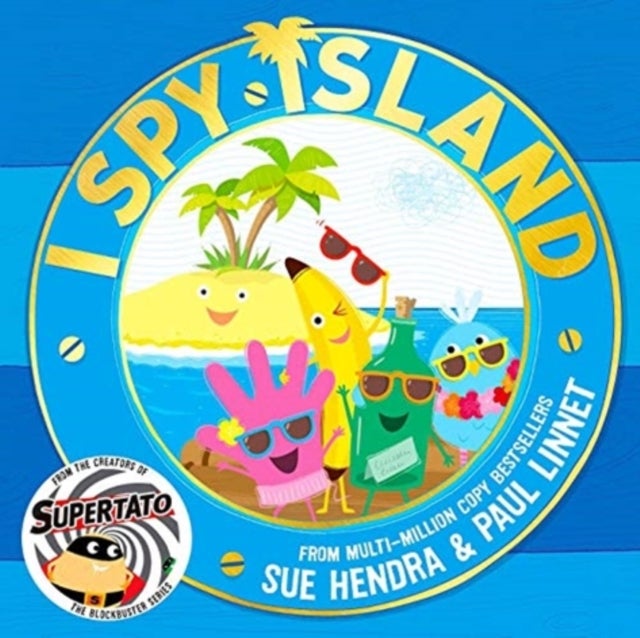 I Spy Island - the bright, funny, exciting new series from the creators of the bestselling Supertato books!