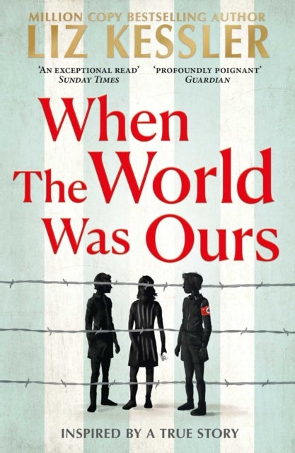 When The World Was Ours - A book about finding hope in the darkest of times