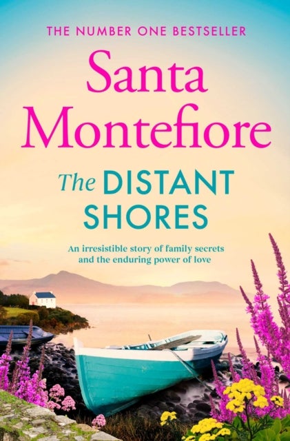 The Distant Shores - Family secrets and enduring love – from the Number One bestselling author (The Deverill Chronicles, 5)