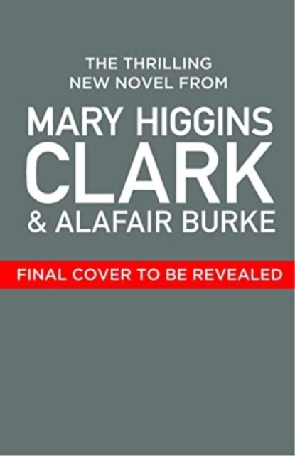 Where Are The Children Now? - Return to where it all began with the bestselling Queen of Suspense