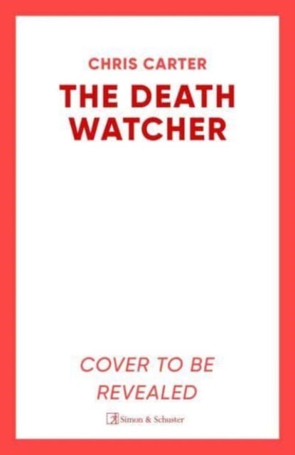 Death Watcher - The Chilling Top Ten Sunday Times Bestseller