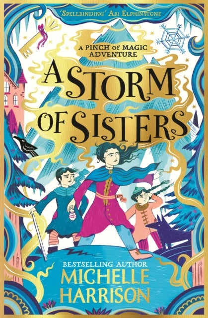 A Storm of Sisters - Bring the magic home with the bestselling Pinch of Magic Adventures