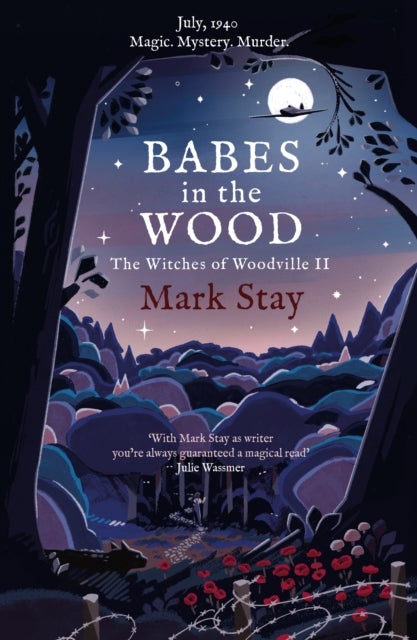 Babes in the Wood - The Witches of Woodville 2