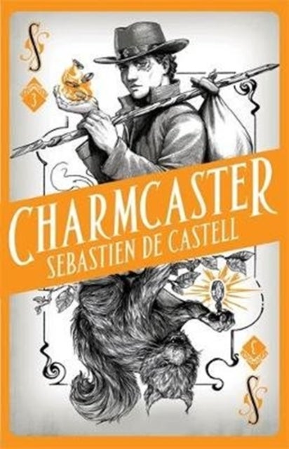 Spellslinger 3: Charmcaster - Book Three in the page-turning new fantasy series