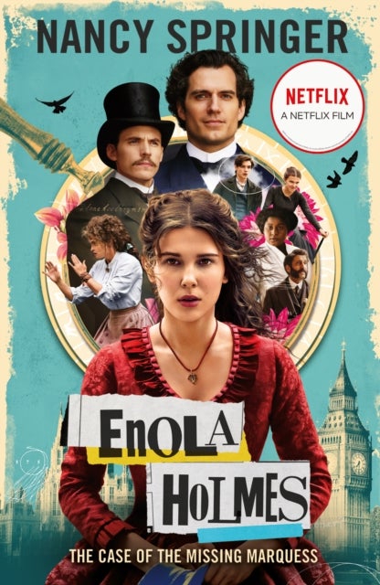 Enola Holmes: The Case of the Missing Marquess - Now a Netflix film, starring Millie Bobby Brown