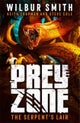 Prey Zone: The Serpent's Lair