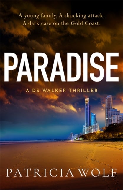 Paradise - A totally addictive crime thriller packed with jaw-dropping twists