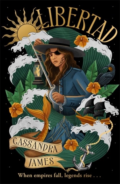 Libertad - The tides are turning in the sequel to the bestselling pirate romantasy Capitana!