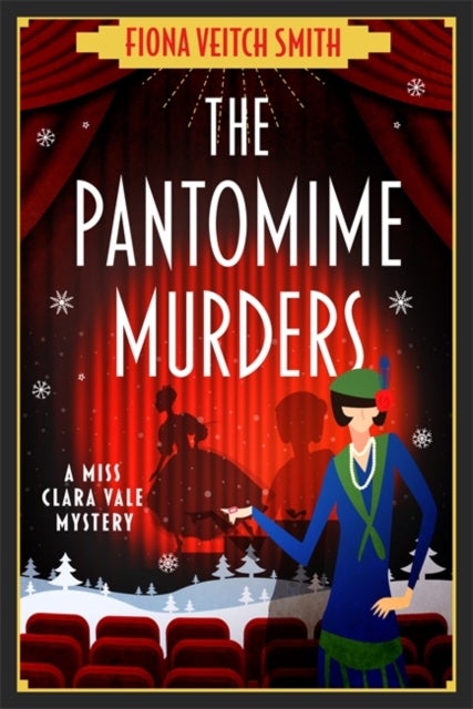 The Pantomime Murders - A totally addictive cozy murder mystery