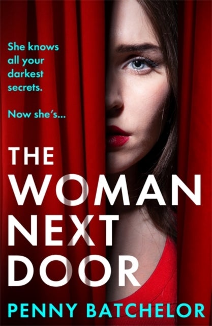 The Woman Next Door - A BRAND NEW utterly unputdownable psychological thriller with a jaw-dropping twist, perfect for 2026!