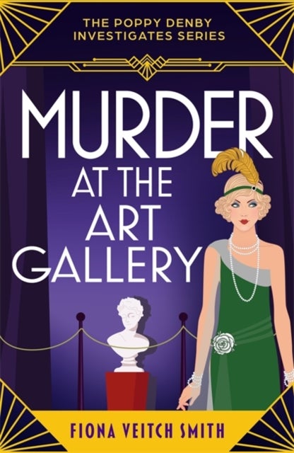 Murder at the Art Gallery - A gripping, unputdownable and cozy Golden Age murder mystery