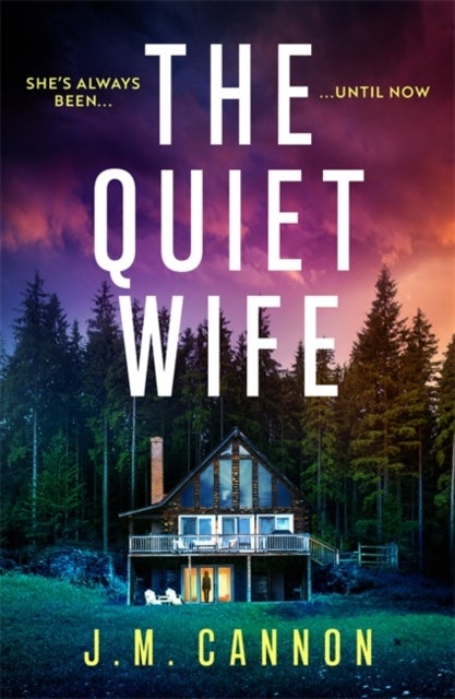 The Quiet Wife - A totally addictive, unputdownable stunning crime mystery suspense thriller perfect for 2026!