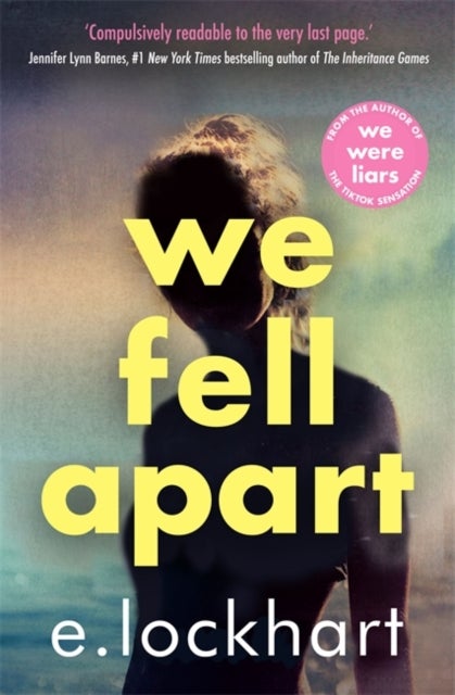 We Fell Apart - Return to the world of the TikTok sensation, We Were Liars