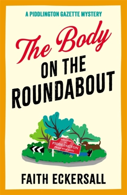 The Body on the Roundabout - The BRAND NEW hilarious cosy English murder mystery perfect for 2026!