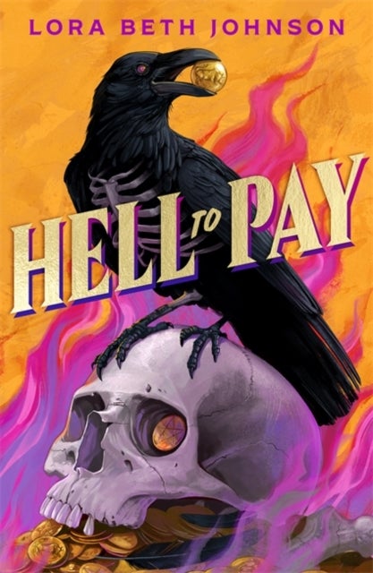 Hell to Pay - Oceans Eight meets Six of Crows in this supernatural heist thriller with jaw-dropping plot twists