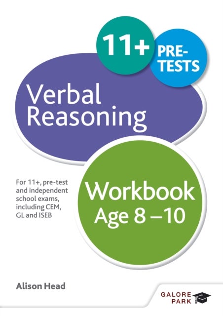Verbal Reasoning Workbook Age 8-10 - For 11+, pre-test and independent school exams including CEM, GL and ISEB