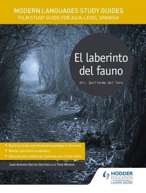 Modern Languages Study Guides: El laberinto del fauno - Film Study Guide for AS/A-level Spanish