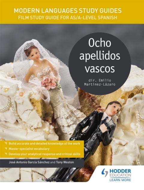 Modern Languages Study Guides: Ocho apellidos vascos - Film Study Guide for AS/A-level Spanish