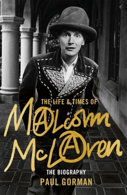 Malcolm McLaren - The Authorised Biography