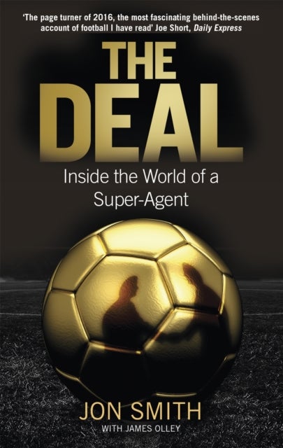The Deal - Inside the World of a Super-Agent