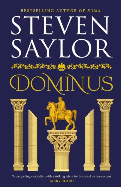 Dominus - An epic saga of Rome, from the height of its glory to its destruction