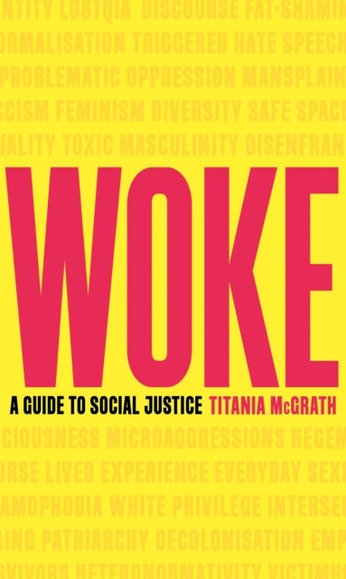 Woke - A Guide to Social Justice