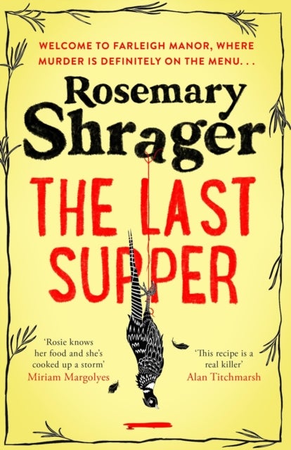 The Last Supper - The irresistible debut novel where cosy crime and cookery collide!