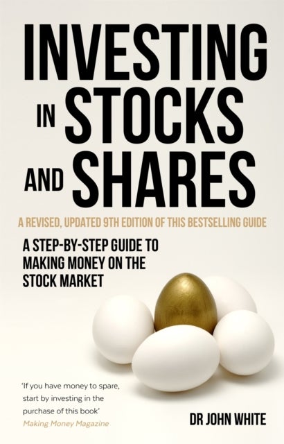 Investing in Stocks and Shares, 9th Edition - A step-by-step guide to making money on the stock market