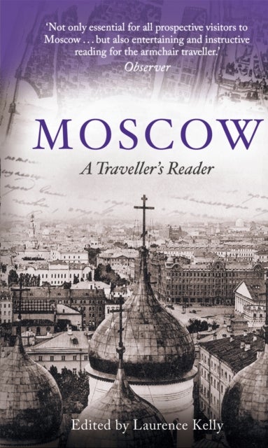 Moscow - A Traveller's Reader