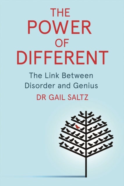 The Power of Different - The Link Between Disorder and Genius
