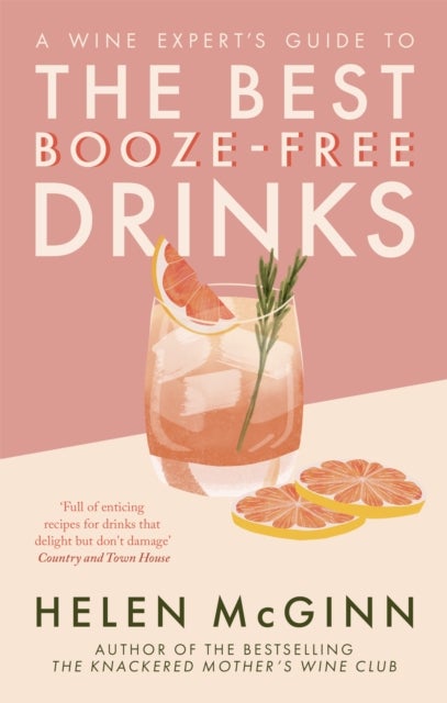 A Wine Expert¿s Guide to the Best Booze-Free Drinks