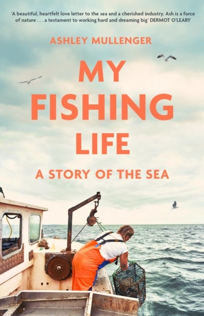My Fishing Life - A Story of the Sea
