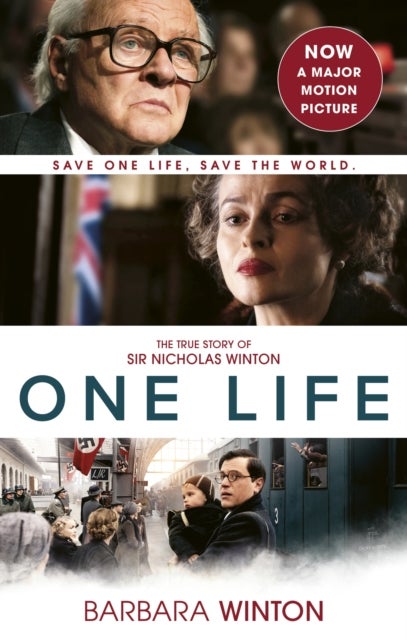 One Life - The True Story of Sir Nicholas Winton