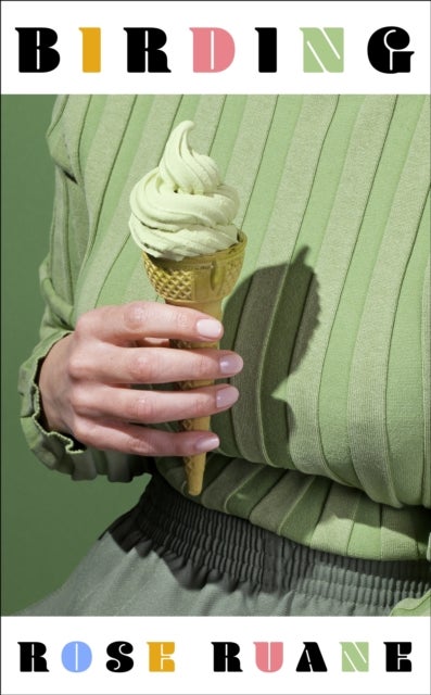 Birding - Longlisted for the Women's Prize for Fiction 2025