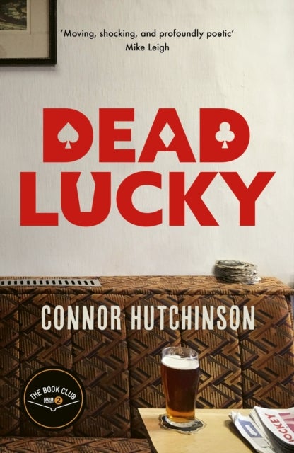 Dead Lucky - A BBC Radio 2 Book Club Pick