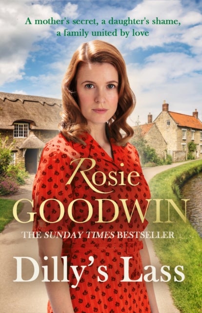 Dilly's Lass - The second book in the much-loved trilogy from bestselling author Rosie Goodwin