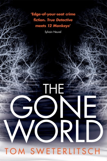 The Gone World