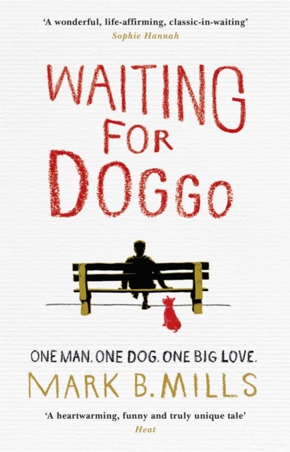 Waiting For Doggo - The feel-good romantic comedy for dog lovers and friends