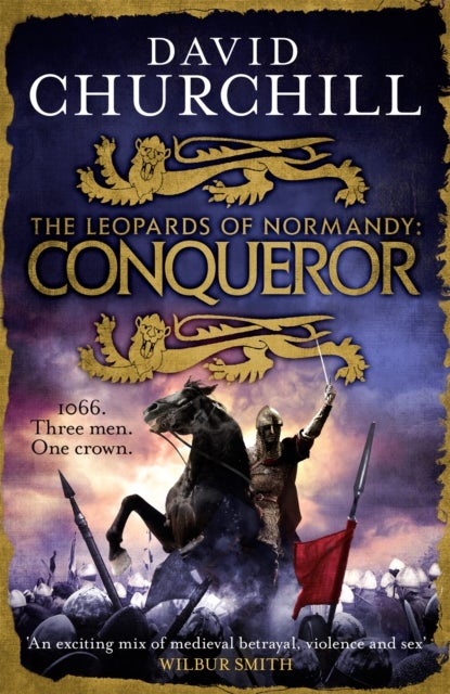 Conqueror (Leopards of Normandy 3) - The ultimate battle is here