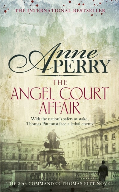 The Angel Court Affair (Thomas Pitt Mystery, Book 30) - Kidnap and danger haunt the pages of this gripping mystery