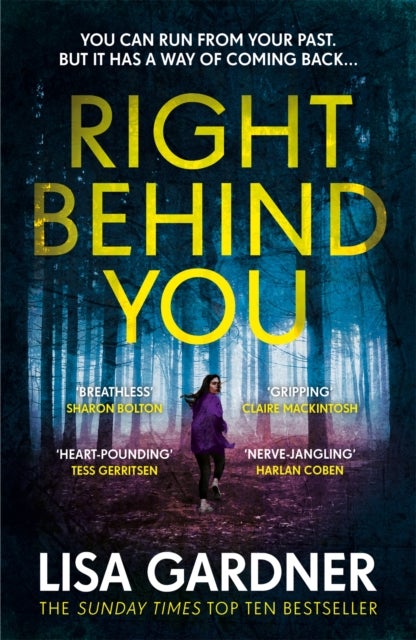 Right Behind You - A gripping thriller from the Sunday Times bestselling author of BEFORE SHE DISAPPEARED