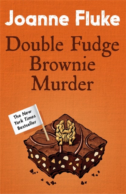 Double Fudge Brownie Murder (Hannah Swensen Mysteries, Book 18) - A captivatingly cosy murder mystery