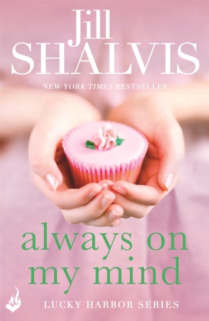 Always On My Mind - Another enchanting book from Jill Shalvis!