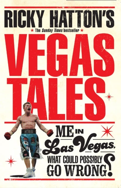 Ricky Hatton's Vegas Tales - the last book from the late, great boxer