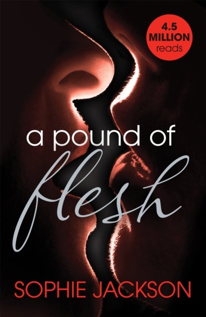 A Pound of Flesh: A Pound of Flesh Book 1 - A powerful, addictive love story