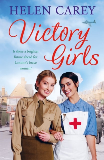 Victory Girls (Lavender Road 6) - A touching saga about London's brave women of World War Two