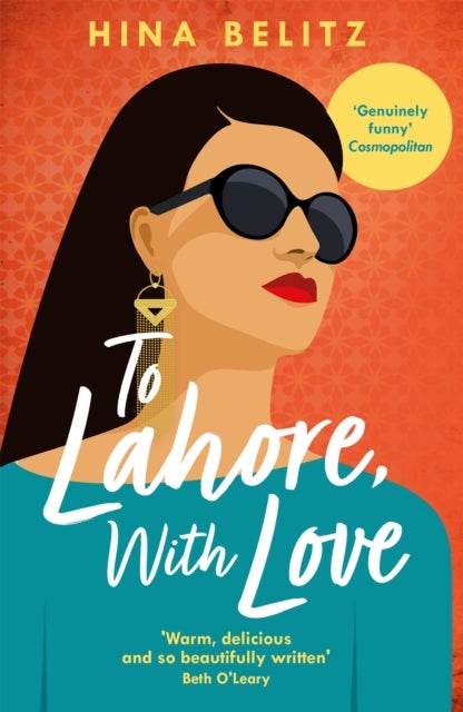 To Lahore, With Love - 'One of those books that warms your heart from the inside out'