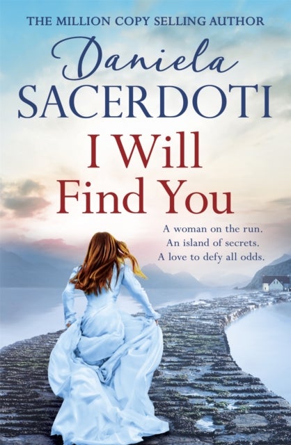 I Will Find You (A Seal Island novel) - A captivating love story from the author of THE ITALIAN VILLA